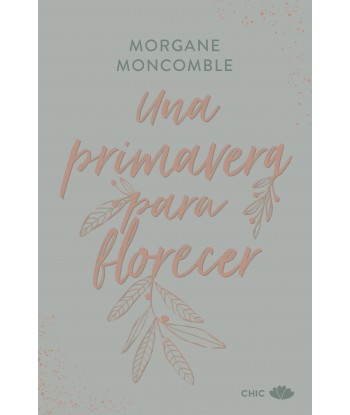 Una primavera para florecer