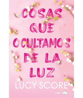 Cosas que ocultamos de la luz