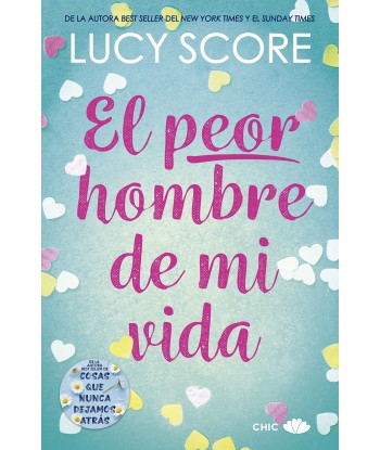 El peor hombre de mi vida